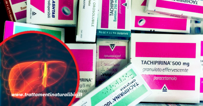 Allarme Tachipirina il sovradosaggio del paracetamolo contenuto distrugge il fegato Allarme Tachipirina il sovradosaggio del paracetamolo contenuto distrugge il fegato